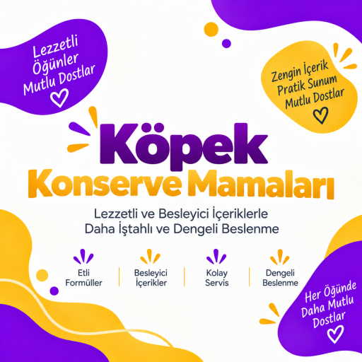 Köpek Konserve Mamaları