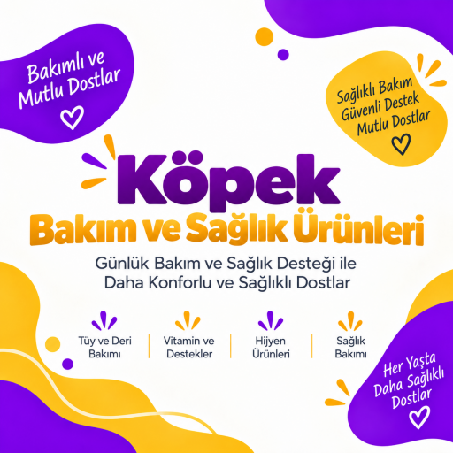 Köpek Bakım ve Sağlık Ürünleri